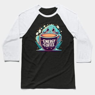 Energy = More Coffee Squared Baseball T-Shirt